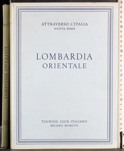 Attraverso italia lombardia - attraverso, l'italia.